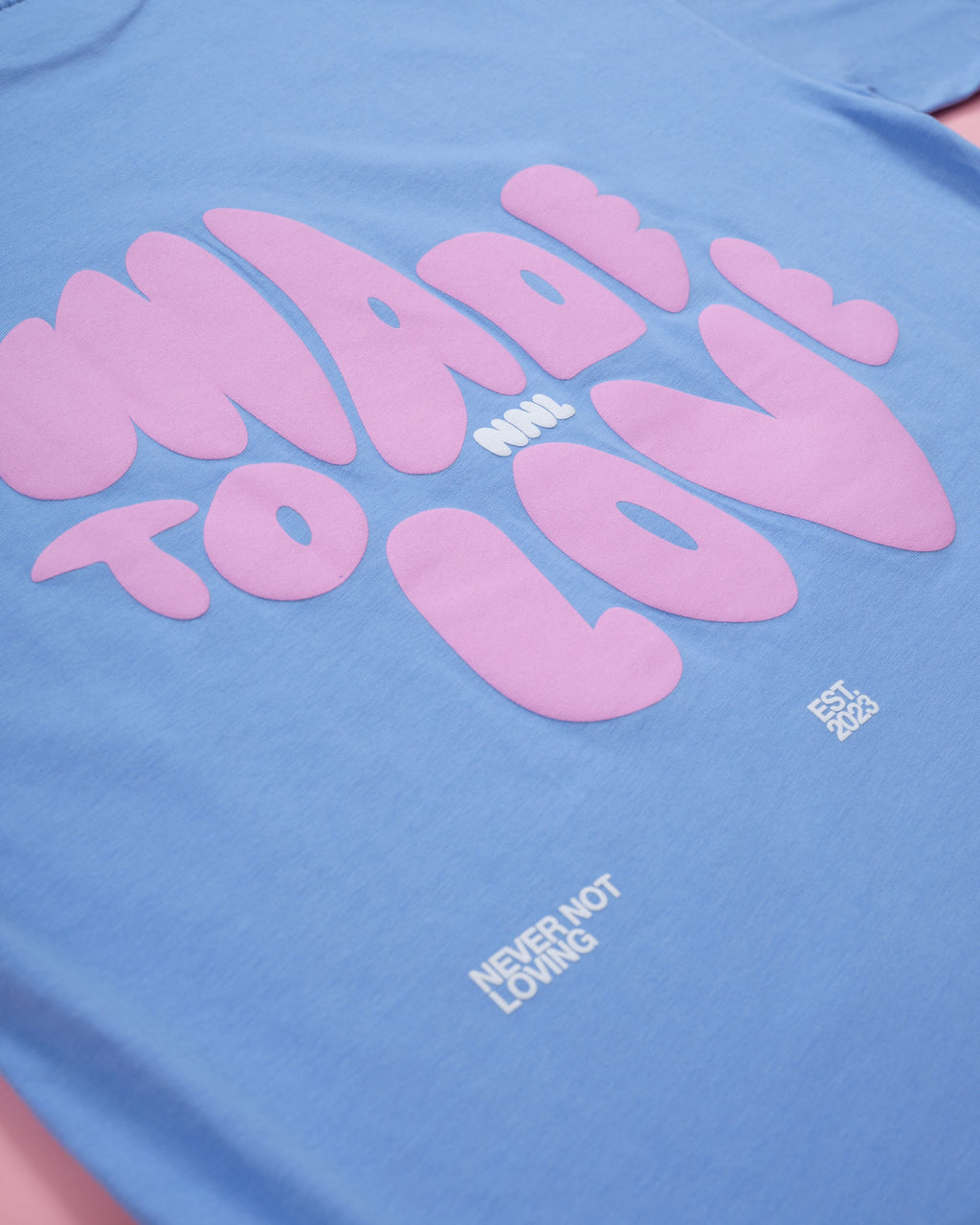 MADE TO LOVE T-SHIRT RIVER BLUE