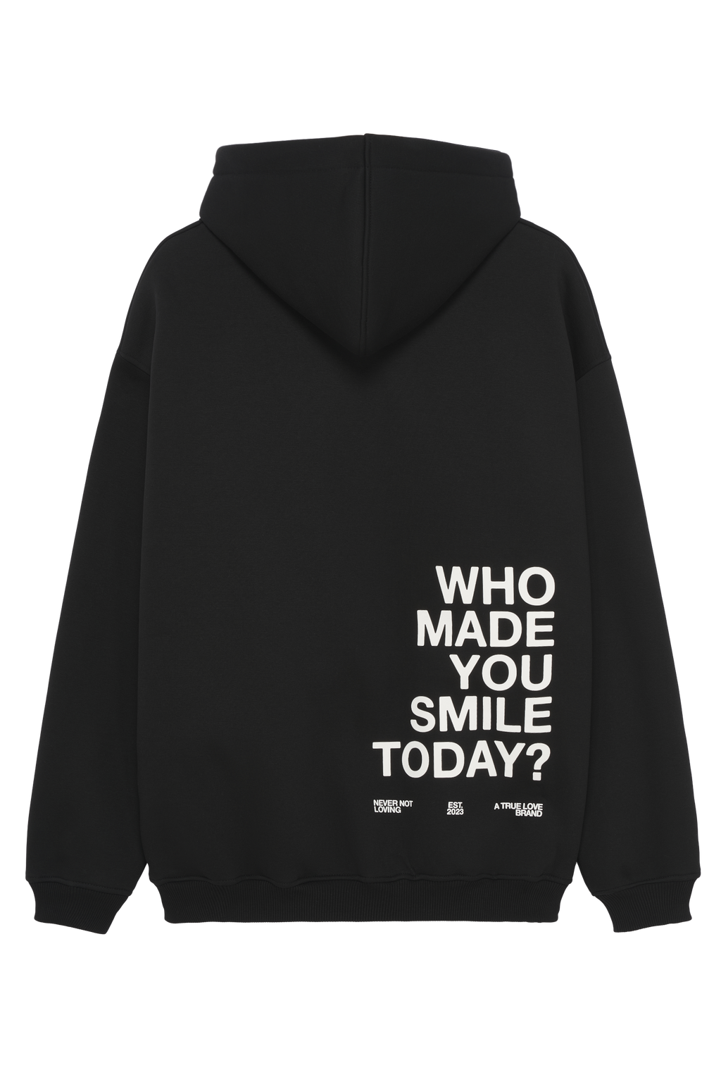 WHO MADE YOU SMILE HOODIE BLACK