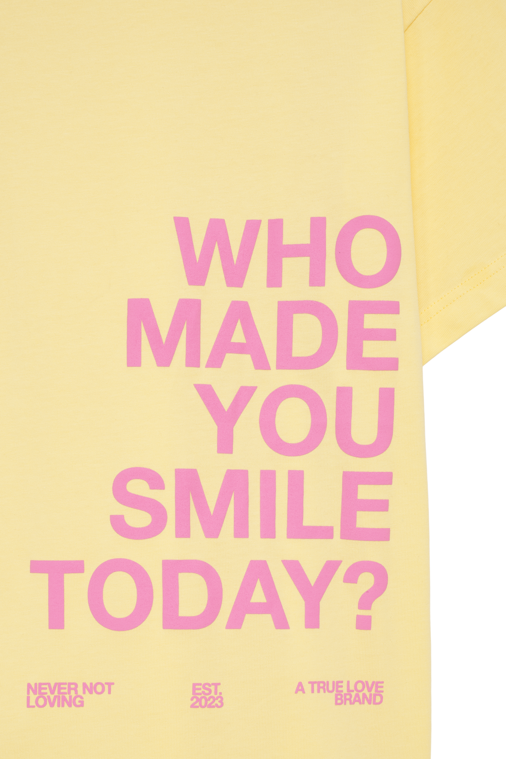 WHO MADE YOU SMILE T-SHIRT BUZZING YELLOW